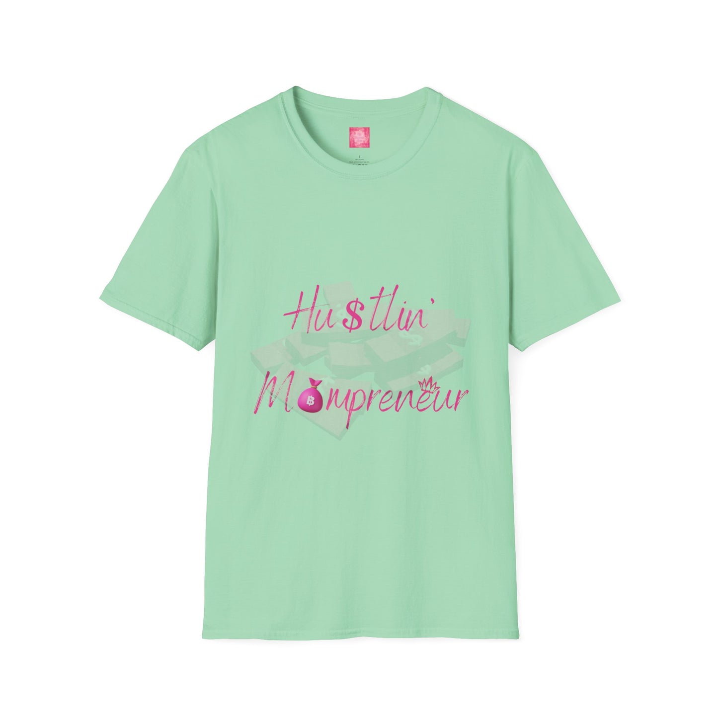 Hustlin' Mompreneur - Unisex Softstyle T-Shirt S-M-L-XL-2XL-3XL-4XL-5XL