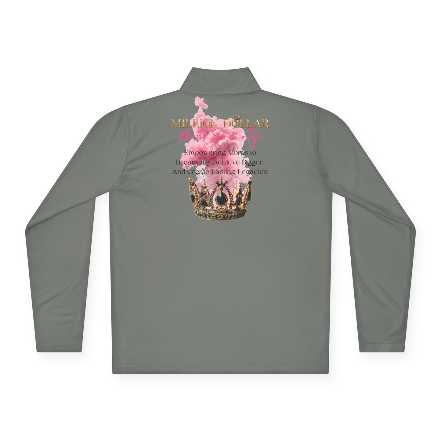 Million Dollar Mom Society Unisex Quarter-Zip Pullover