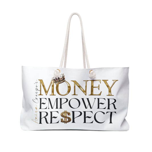 Money Empower Respect Weekender Tote Bag