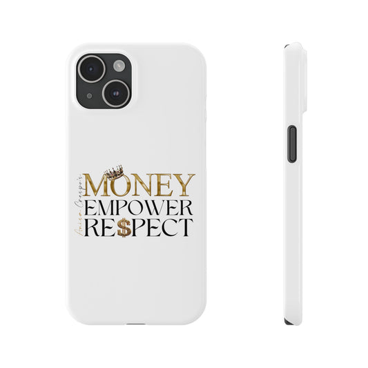 Money Empower Respect Slim Phone Case for iPhone 15